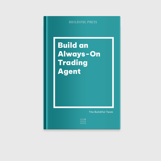 Build an Always-On Trading Agent